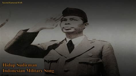 Hidup Sudirman Indonesian Military Song With Lyrics Youtube