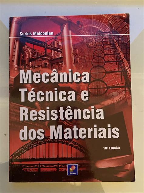 Livro Mecanica Tecnica E Resistencia Dos Materiais Sarkis Melconian