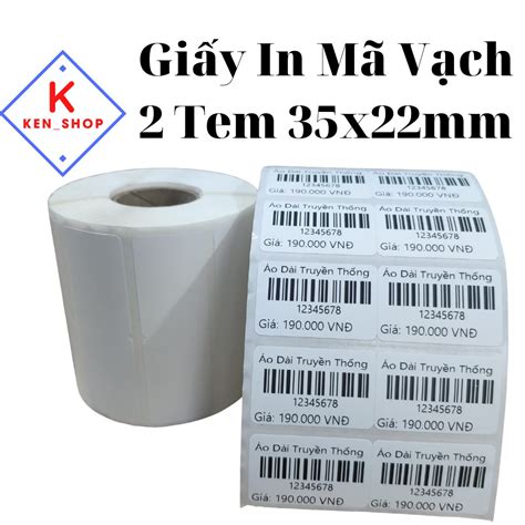 Giấy In Tem Mã Vạch Nhiệt 2 Tem Khổ 35x22mm 70x22mm 72x22mm Giấy