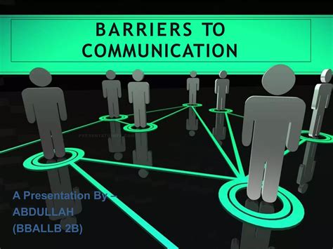 Barriers To Communication Ppt