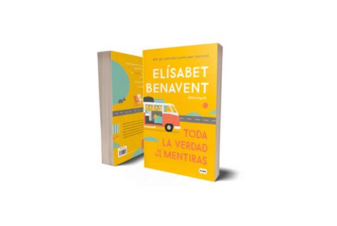 Toda La Verdad De Mis Mentiras Playlist By Elisabet Benavent