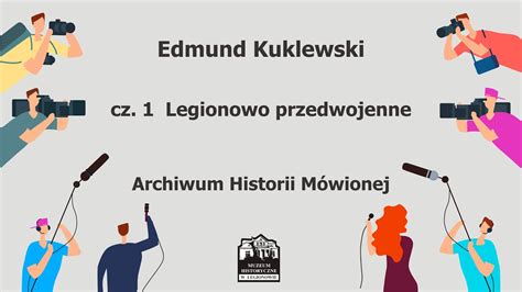 Archiwum Historii Mówionej Edmund Kuklewski Część 1 Muzeum