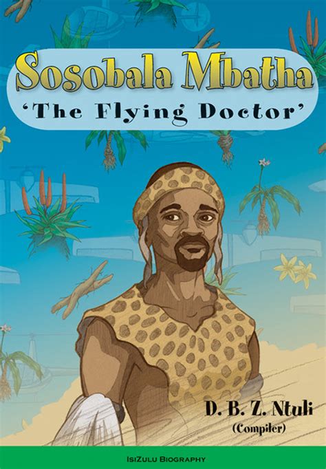 SOSOBALA MBATHA - THE FLYING DOCTOR – Elex Academic Bookstore