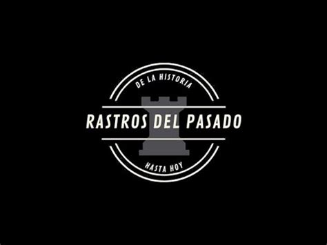 Rastros Del Pasado 2432023 YouTube