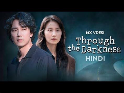 Through The Darkness Hindi Dubbed Official Trailer YouTube