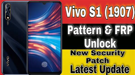 Vivo S1 Pattern FRP Unlock Latest Security Patch Vivo 1907 Pin