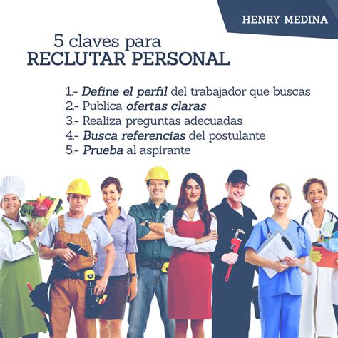 Contador Henry E Medina Claves Para Reclutar Personal