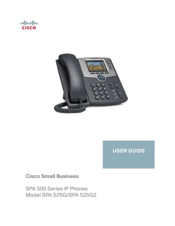 Cisco Small Business IP Phone SPA525G/SPA 525G2 User Guide | Manualzz