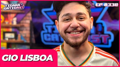 GIO LISBOA STAND UP COMEDY TICARACATICAST EP 338 YouTube