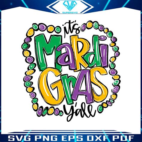 Its Mardi Gras Yall Festival Svg