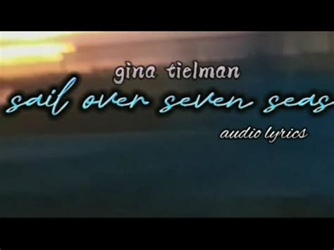 Sail Over Seven Seas Gina Tielman Audio Lyrics YouTube