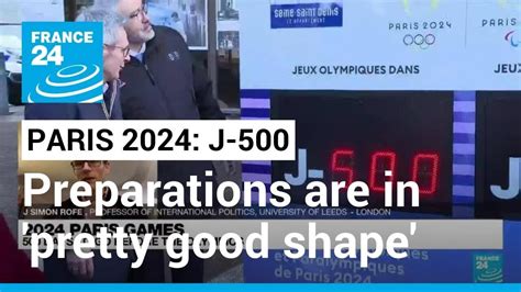 Paris 2024 Preparations In Pretty Good Shape 500 Days Before Summer