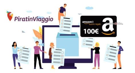 Rispondi Al Sondaggio Piratinviaggio E Vinci 1 Buono Amazon Da 50 Euro