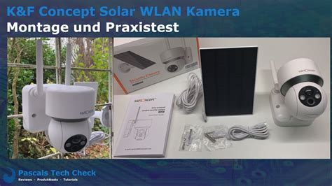 Montage Und Test Der K F Concept Solar Wlan Ip Kamera Dq F R Au En