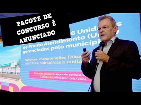 Prefeito Sarto Anuncia Novos Concurso Ainda Esse Ano E Gmf Ter Aumento