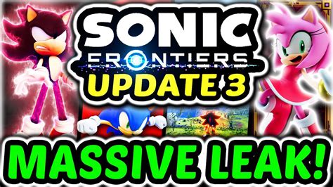 HUGE Sonic Frontiers Update 3 Leaks Change EVERYTHING Gameplay Details