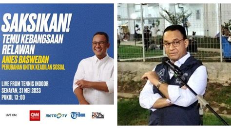 Anies Baswedan Temui Ribuan Relawan Di Senayan Besok Sang Capres Bakal