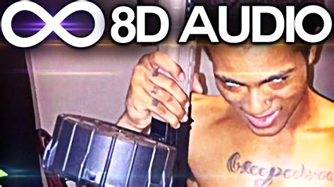 XXXTentacion WitDemDicks 8D AUDIO YouTube