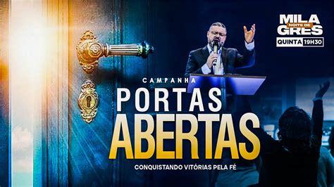 Noite De Milagres Portas Abertas Ao Vivo Youtube