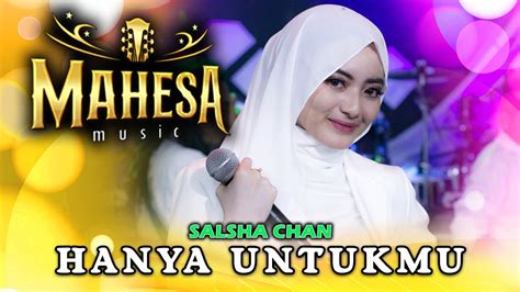 Hanya Untukmu Berulang Ulang Kali Telah Kukatakan Salsha Chan