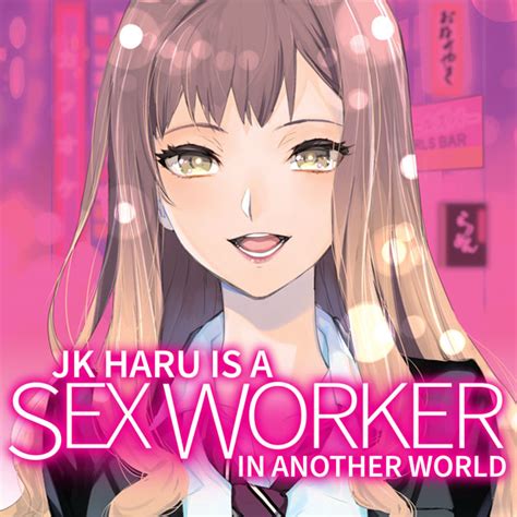 Amazon Jk Haru Is A Sex Worker In Another World Vol Ebook