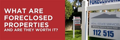 What Are Foreclosed Properties And Are They Worth It Homes For Sale