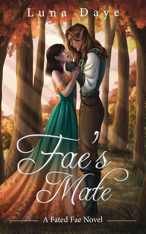 Faes Mate Fated Fae Book 1 By Luna Daye Goodreads