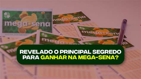 Finalmente Foi Revelado O Principal Segredo Para Ganhar Na Mega Sena é