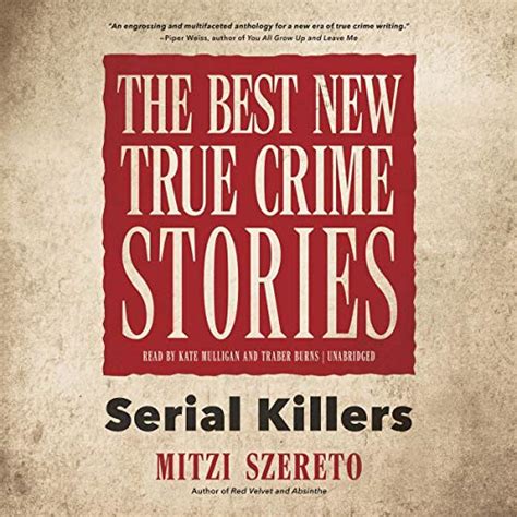 The Best New True Crime Stories Serial Killers Audio Download Mitzi