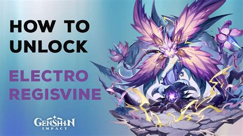 How To Unlock Electro Regisvine BOSS Genshin Impact 3 0 YouTube