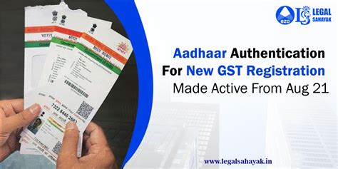 Aadhaar Authentication Made Active For New Gst Registration Legal Sahayak