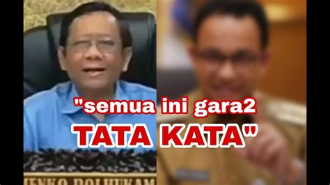 Kejengkelan Mahfud MD Pada Masalah Tata Kata Anies Soal PSBB Total