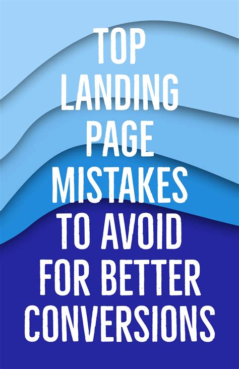 Top Landing Page Mistakes To Avoid For Better Conversions