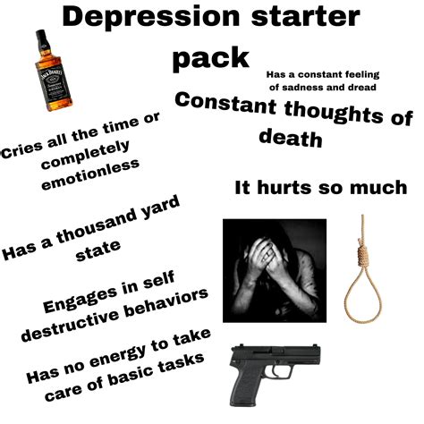 Depression Starter Pack Rstarterpacks