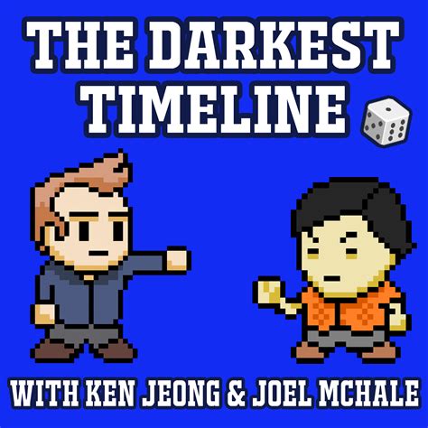 The Darkest Timeline With Ken Jeong And Joel Mchale