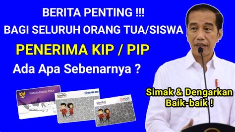 Berita Penting Untuk Seluruh Orang Tua Siswa Penerima Kip Pip Ada Apa