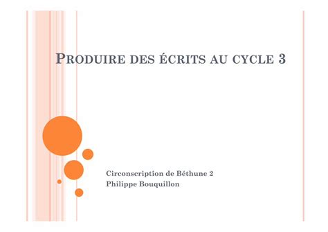 PDF PRODUIRE DES ÉCRITS AU CYCLE 3 ien ien bethune2 etab ac lille