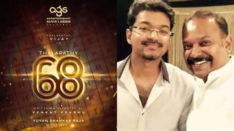 Thalapathy68 Vijay Announces His Next Film With Venkat Prabhu Yuvan