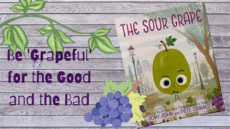 The Sour Grape Read Aloud Creative Read Alouds Youtube