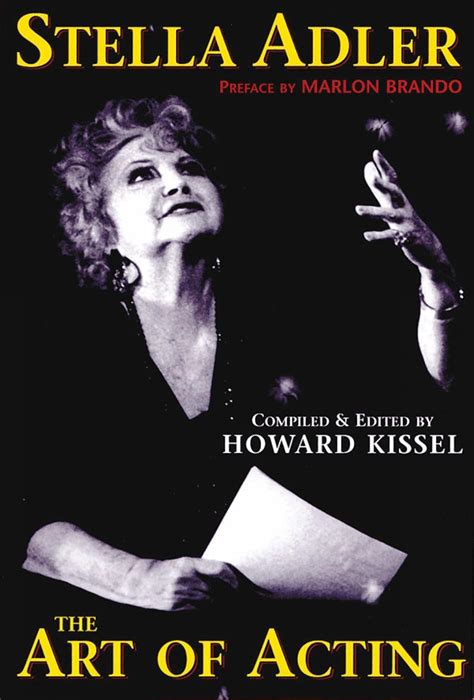 The Art of Acting: Stella Adler, Howard Kissel, Marlon Brando ...