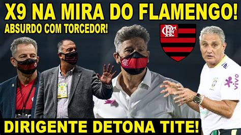 X Do Flamengo Na Mira De Renato Ga Cho Dirigente Detona Tite Absurdo