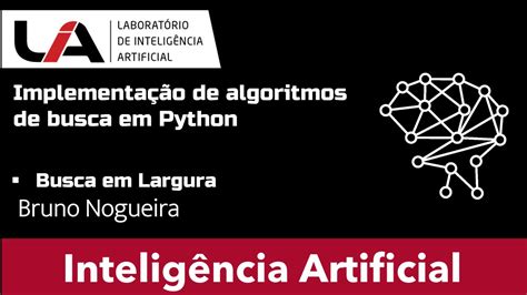 Implementação de algoritmos de busca em Python Busca em Largura YouTube