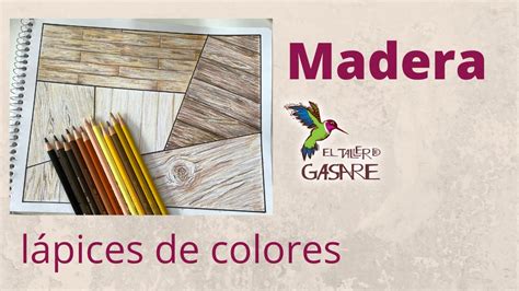 Como Dibujar Madera Con L Pices De Colores Youtube