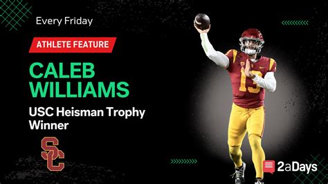 Athlete Feature Usc Quarterback Caleb Williams 2adays News