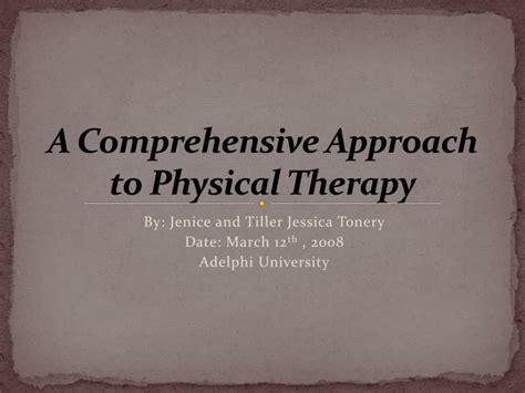 Ppt A Comprehensive Approach To Physical Therapy Powerpoint