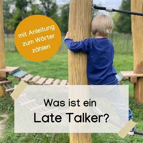 Was Ist Ein Late Talker Starke Sprache