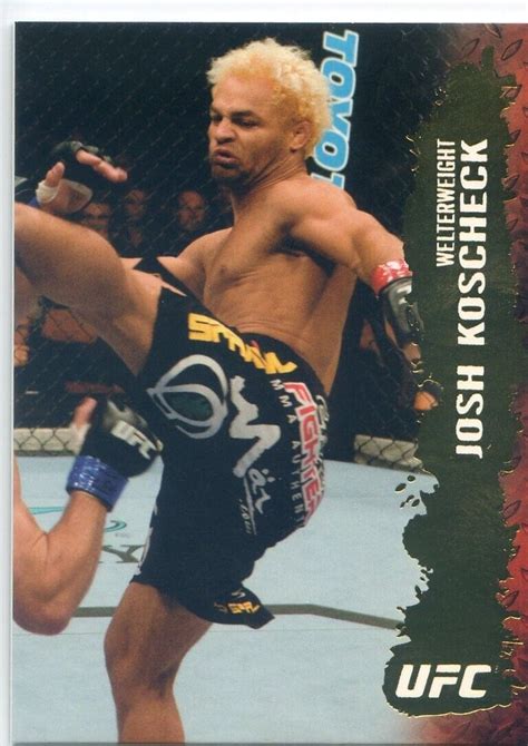 2009 Topps UFC Round 2 JOSH KOSCHECK RC YEAR Card 91 GOLD THICK