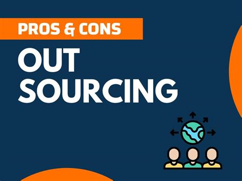 16 Main Pros And Cons Of Outsourcing TheNextFind