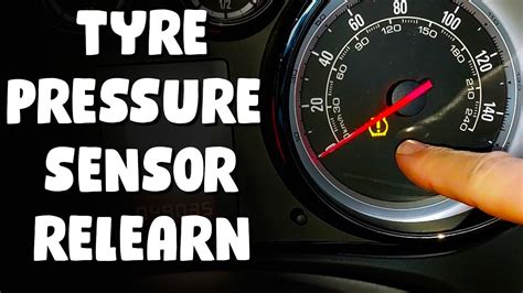 Vauxhall Tyre Pressure Learn Reset Tyre Pressure Sensor Light