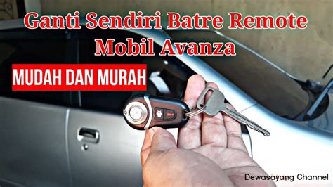 Cara Mengganti Baterai Remote Mobil Avanza Mudah Dan Singkat YouTube